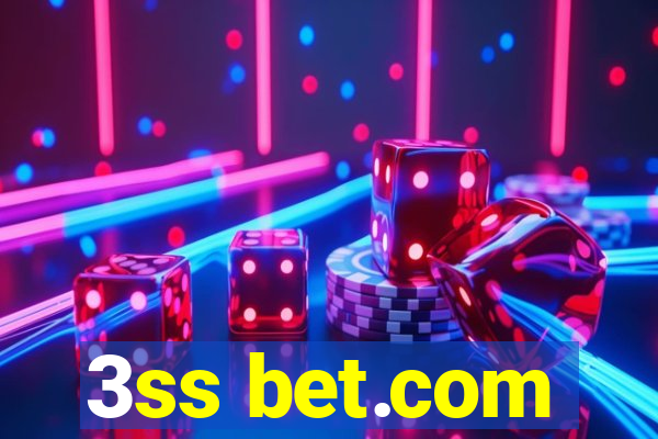 3ss bet.com